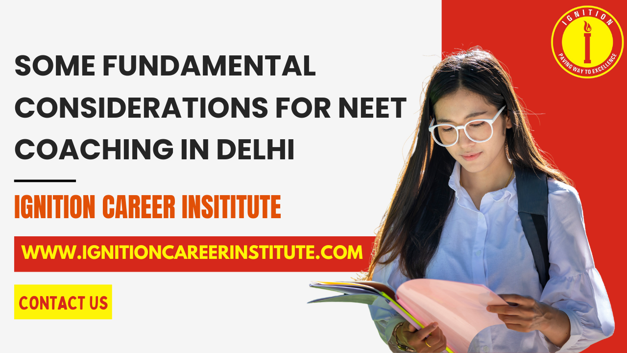 NEET Coaching in Delhi